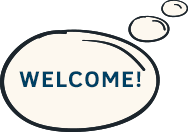 welcome